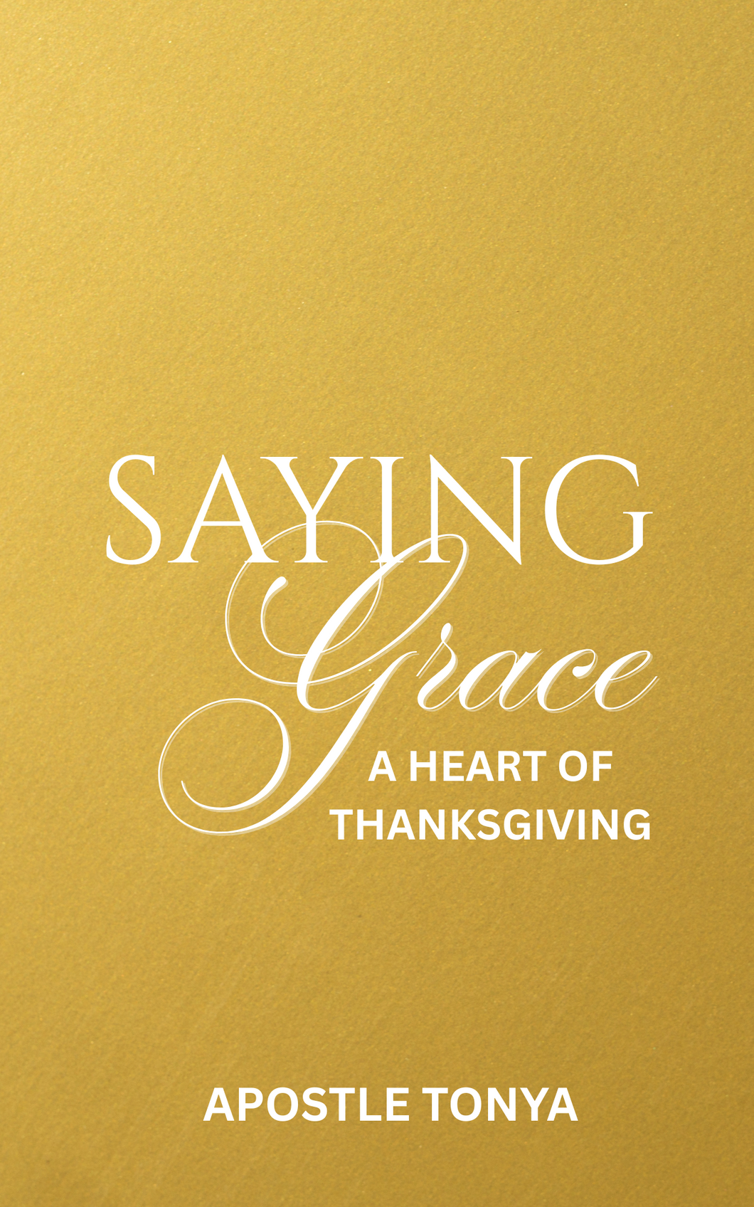 Saying Grace (eBook)