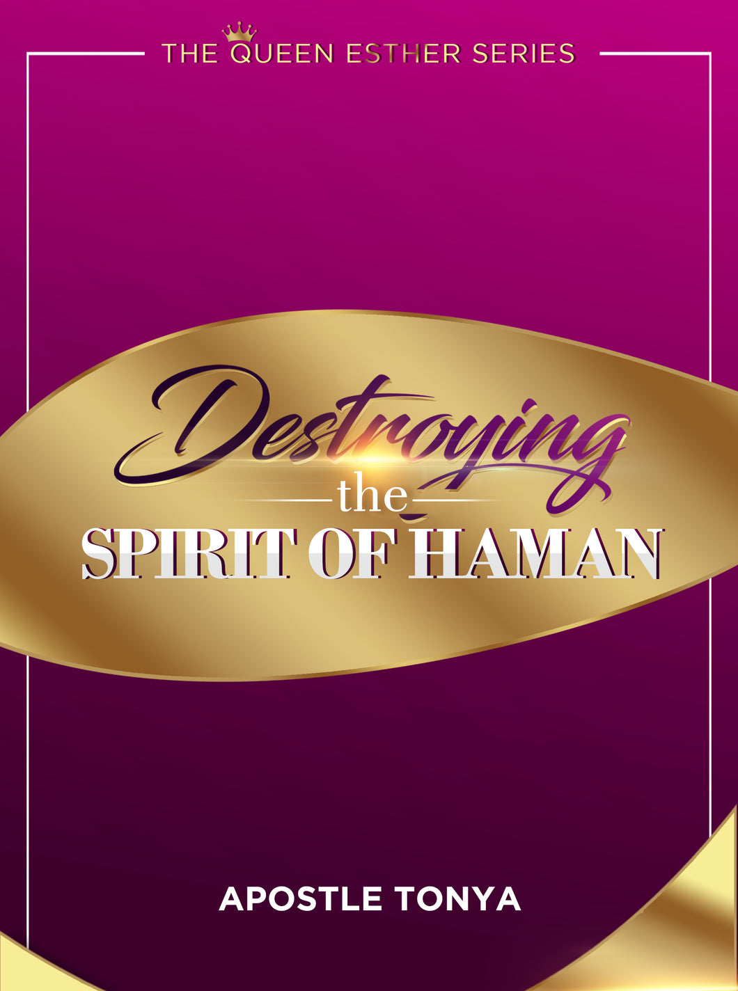 Destroying the Spirit of Haman